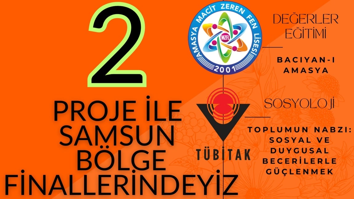 2 PROJE İLE SAMSUN BÖLGE FİNALLERİNDEYİZ